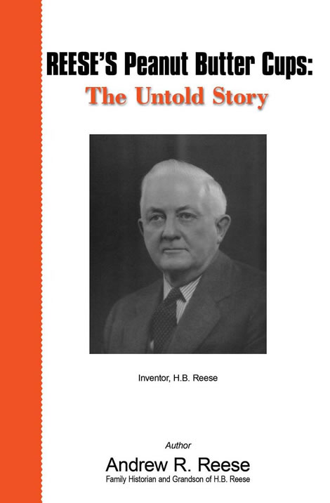 Reese's Peanut Butter Cups: The Untold Story